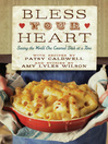 Bless Your Heart (eBook): Saving the World One Covered Dish at a Time